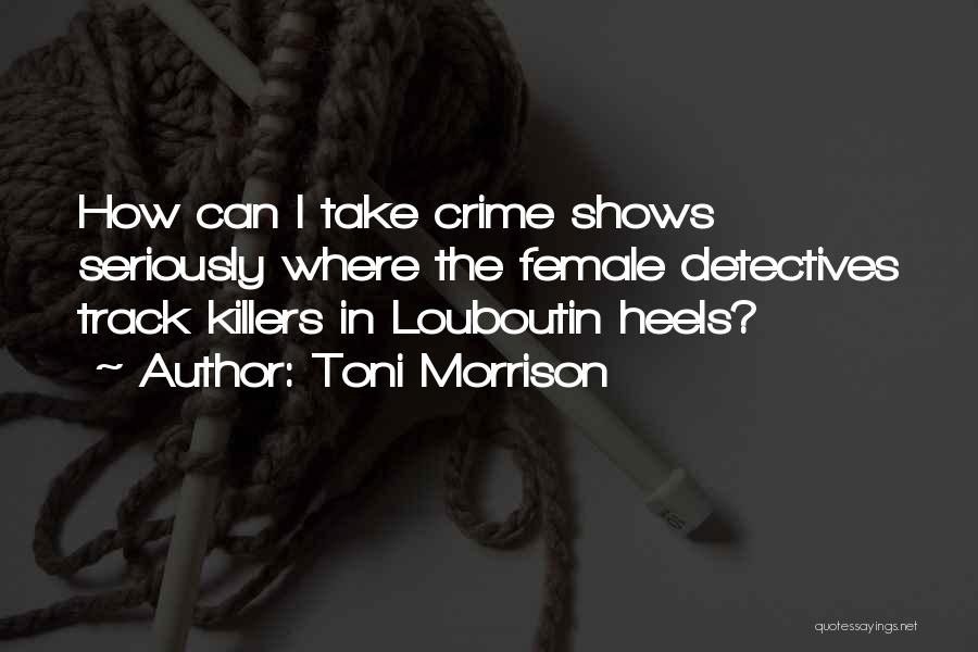 Toni Morrison Quotes 1442205