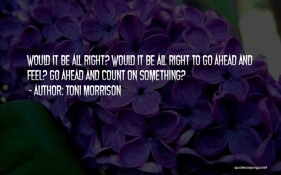 Toni Morrison Quotes 2074393