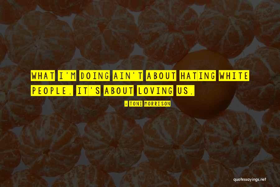 Toni Morrison's Quotes By Toni Morrison Toni Morrison's Quotes By Toni Morrison