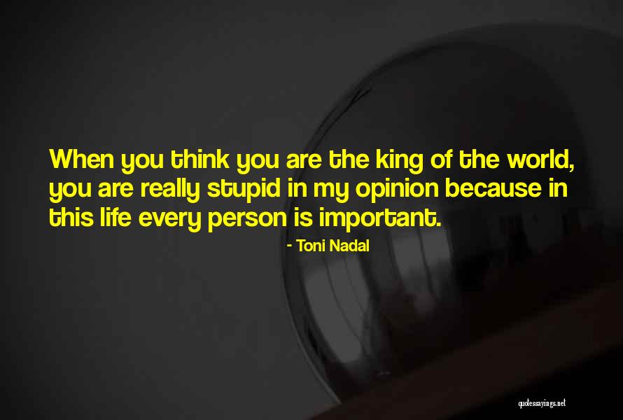 Toni Nadal Quotes 404953