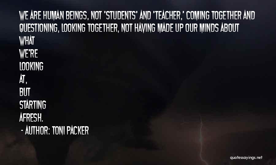 Toni Packer Quotes 1774216