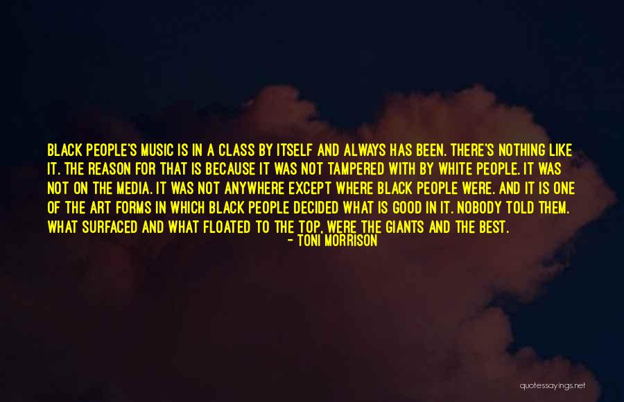 Toni Quotes By Toni Morrison