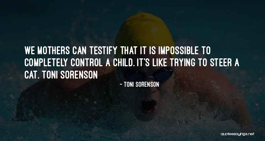 Toni Quotes By Toni Sorenson