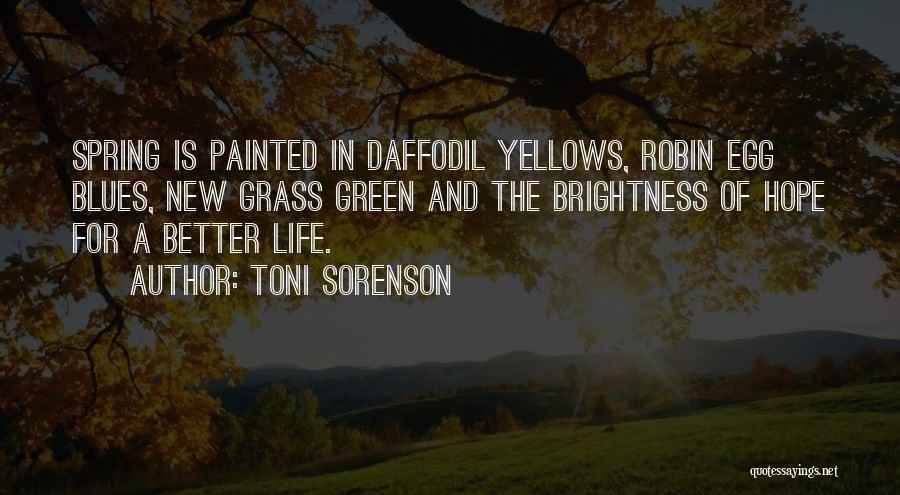 Toni Sorenson Quotes 1550480