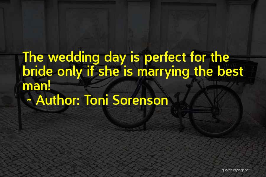 Toni Sorenson Quotes 1997983