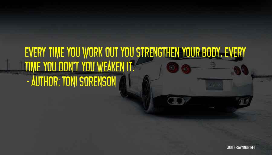 Toni Sorenson Quotes 779287