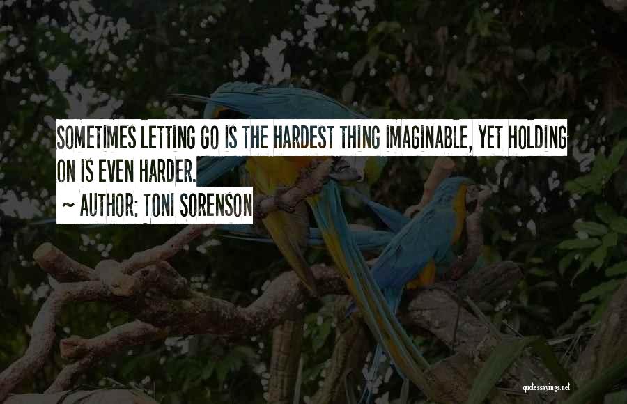 Toni Sorenson Quotes 944586