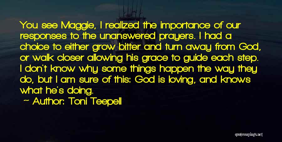 Toni Teepell Quotes 1631865
