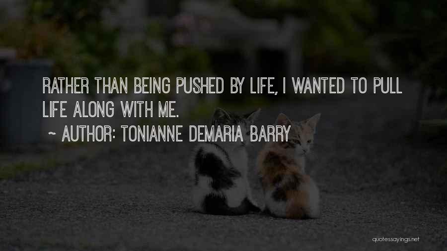 Tonianne DeMaria Barry Quotes 1338225