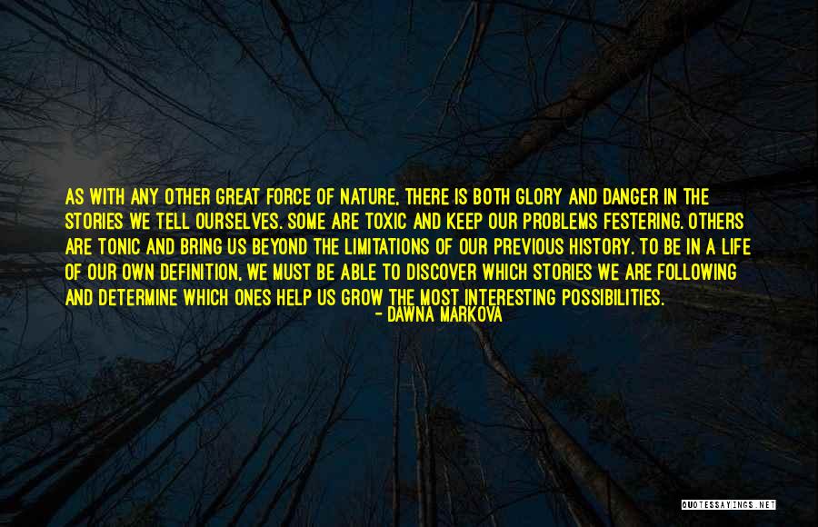 Tonic Best Quotes By Dawna Markova Tonic Best Quotes By Dawna Markova