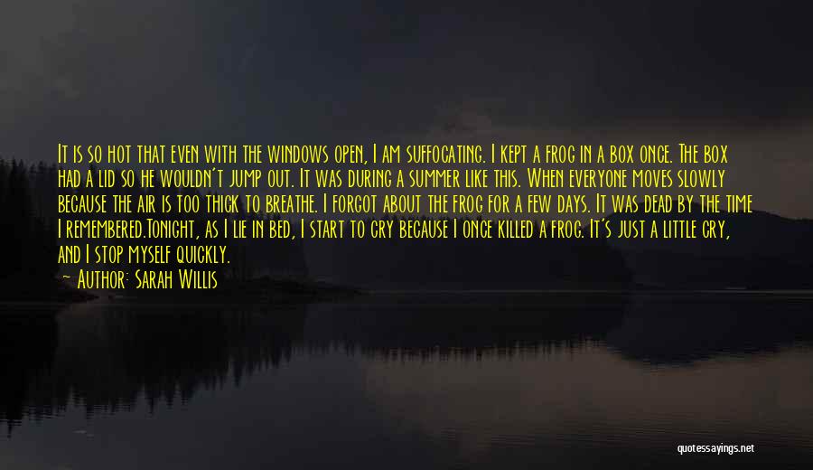 Tonight I Want To Cry Quotes By Sarah Willis