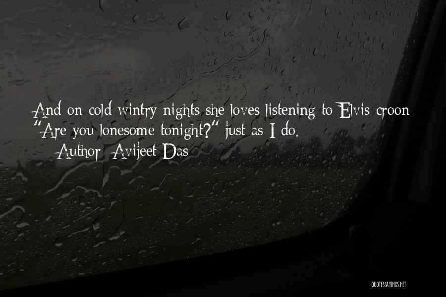 Tonight Is Just One Of Those Nights Quotes By Avijeet Das