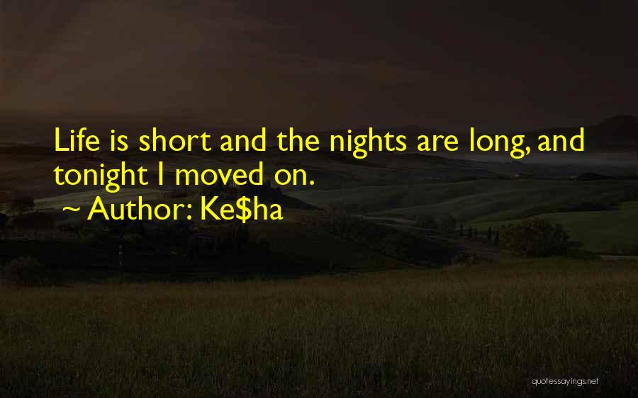 Tonight Is Just One Of Those Nights Quotes By Ke$ha
