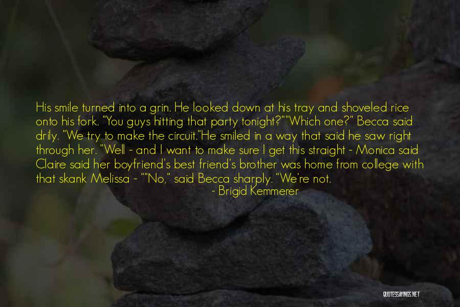 Tonight Party Quotes By Brigid Kemmerer Tonight Party Quotes By Brigid Kemmerer