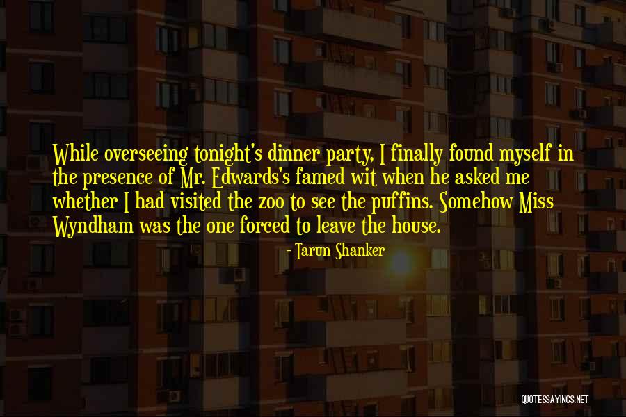 Tonight Party Quotes By Tarun Shanker Tonight Party Quotes By Tarun Shanker