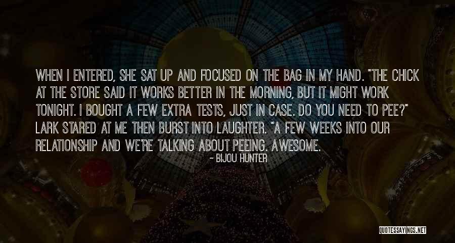 Tonight Quotes By Bijou Hunter Tonight Quotes By Bijou Hunter