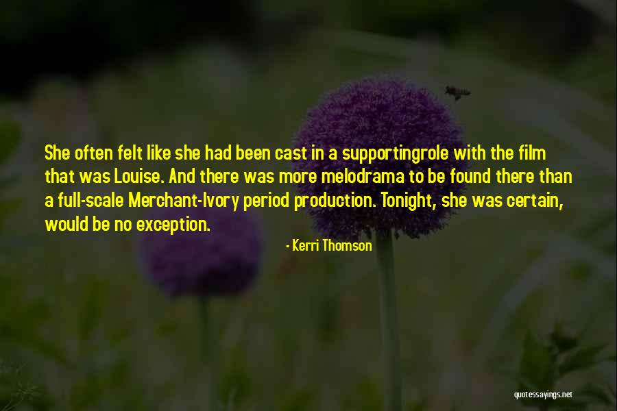 Tonight Quotes By Kerri Thomson Tonight Quotes By Kerri Thomson