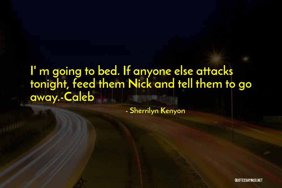 Tonight Quotes By Sherrilyn Kenyon Tonight Quotes By Sherrilyn Kenyon