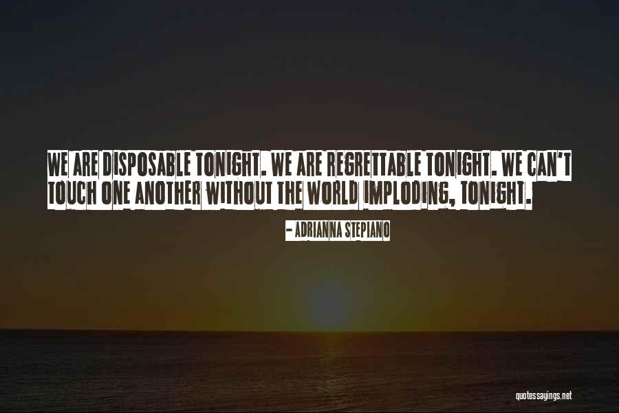 Tonight You're On My Mind Quotes By Adrianna Stepiano Tonight You're On My Mind Quotes By Adrianna Stepiano