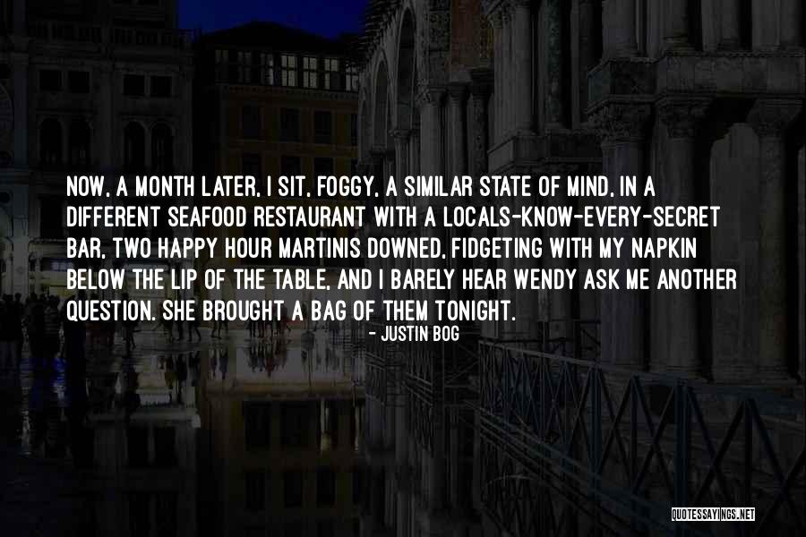 Tonight You're On My Mind Quotes By Justin Bog Tonight You're On My Mind Quotes By Justin Bog