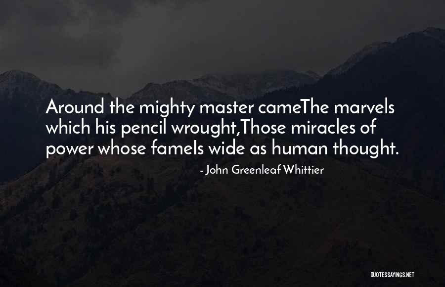 Tonilyn Marcolin Quotes By John Greenleaf Whittier Tonilyn Marcolin Quotes By John Greenleaf Whittier