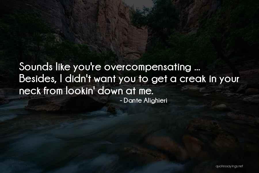 Tonis Young Quotes By Dante Alighieri Tonis Young Quotes By Dante Alighieri