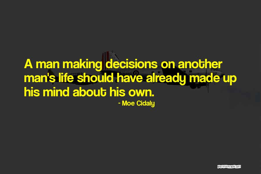 Tonite Mass Quotes By Moe Cidaly Tonite Mass Quotes By Moe Cidaly