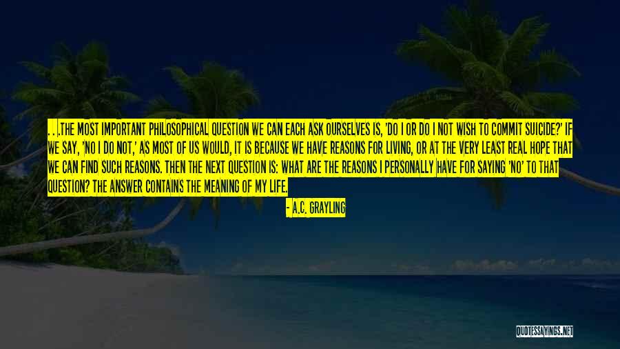Tonja Waring Quotes By A.C. Grayling Tonja Waring Quotes By A.C. Grayling