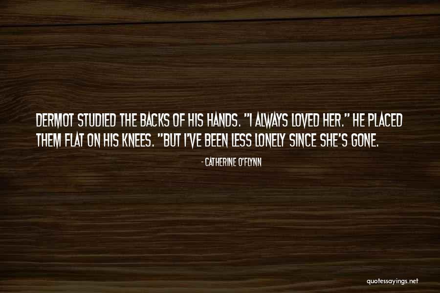 Tonkawas Quotes By Catherine O'Flynn Tonkawas Quotes By Catherine O'Flynn