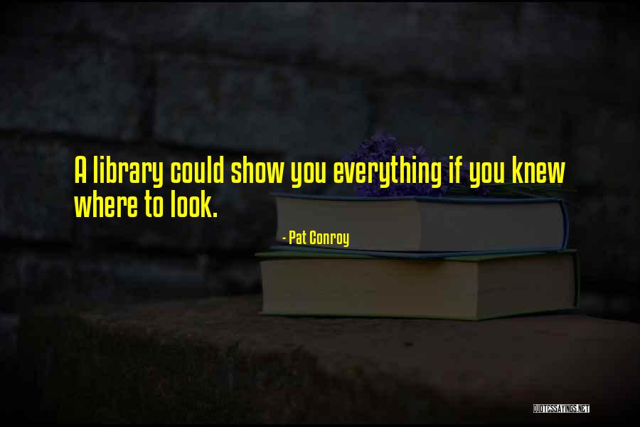Tonker Quotes By Pat Conroy Tonker Quotes By Pat Conroy