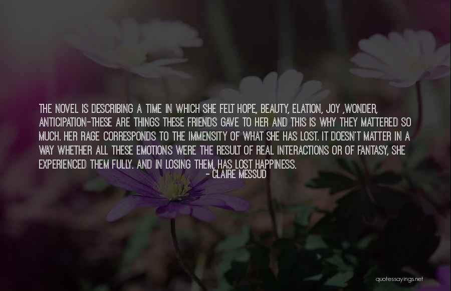 Tonks Indians Quotes By Claire Messud Tonks Indians Quotes By Claire Messud