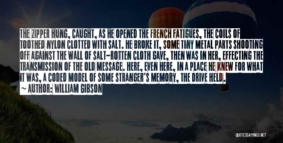 Tonnelier Barrels Quotes By William Gibson