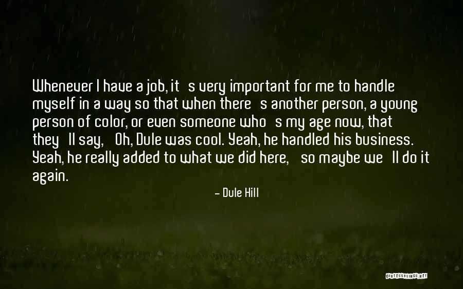 Tonneson Quotes By Dule Hill Tonneson Quotes By Dule Hill
