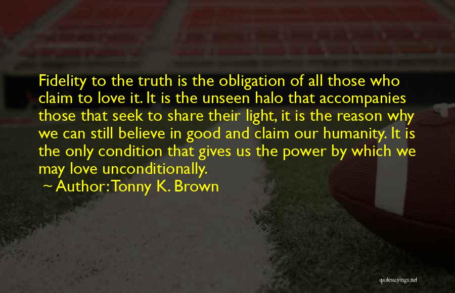 Tonny K. Brown Quotes 1311674