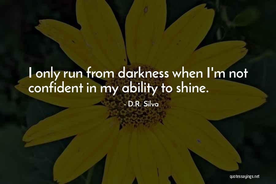 Tonolec Youtube Quotes By D.R. Silva