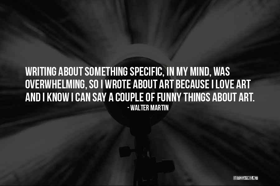 Tonos Para Quotes By Walter Martin Tonos Para Quotes By Walter Martin