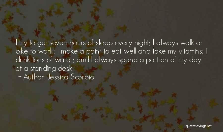 Tons Of Work Quotes By Jessica Scorpio