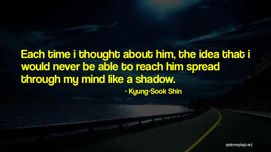 Tonunc Quotes By Kyung-Sook Shin Tonunc Quotes By Kyung-Sook Shin