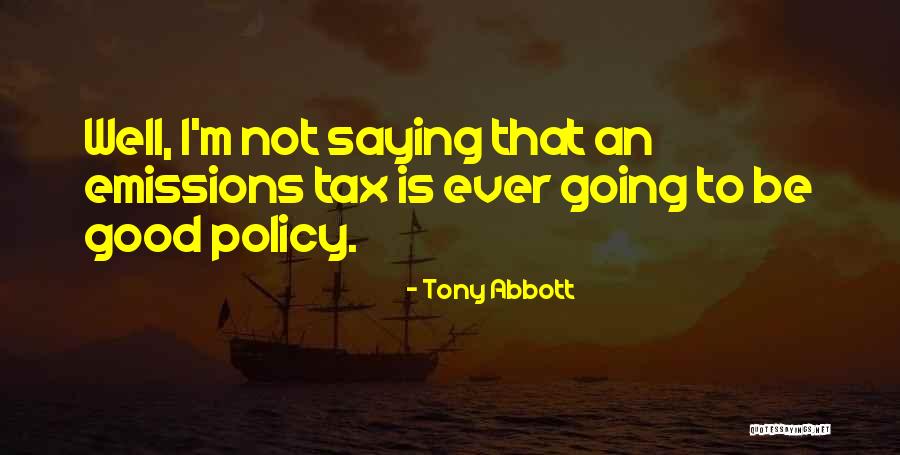 Tony Abbott Quotes 211800