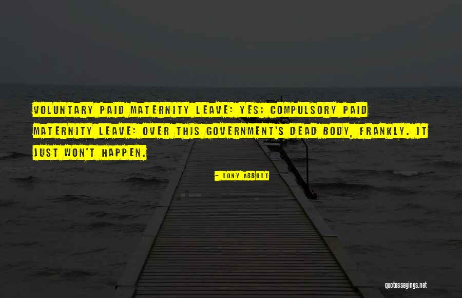 Tony Abbott Quotes 2130122 Tony Abbott Quotes 2130122