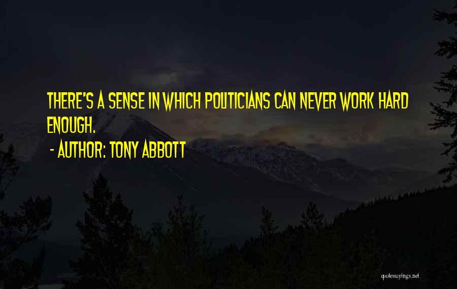 Tony Abbott Quotes 360692