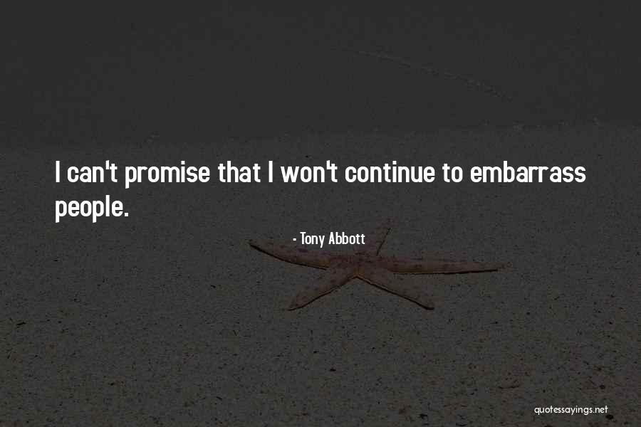 Tony Abbott Quotes 821883 Tony Abbott Quotes 821883