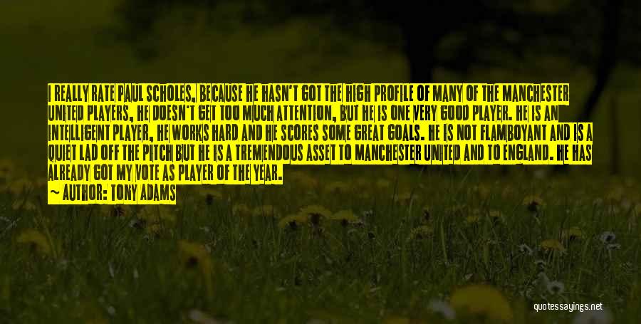 Tony Adams Quotes 1697383