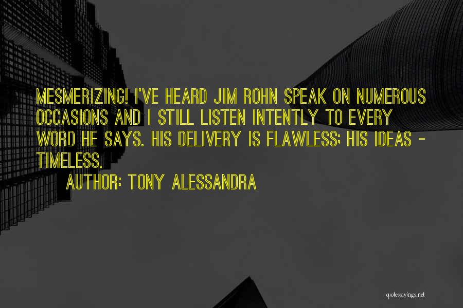 Tony Alessandra Quotes 111266