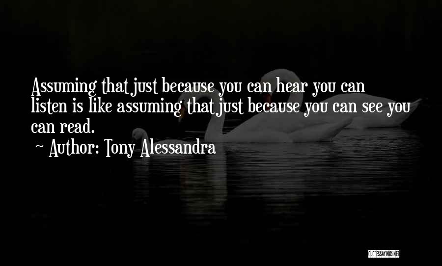 Tony Alessandra Quotes 1417245