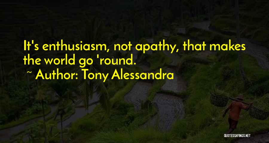 Tony Alessandra Quotes 1963632