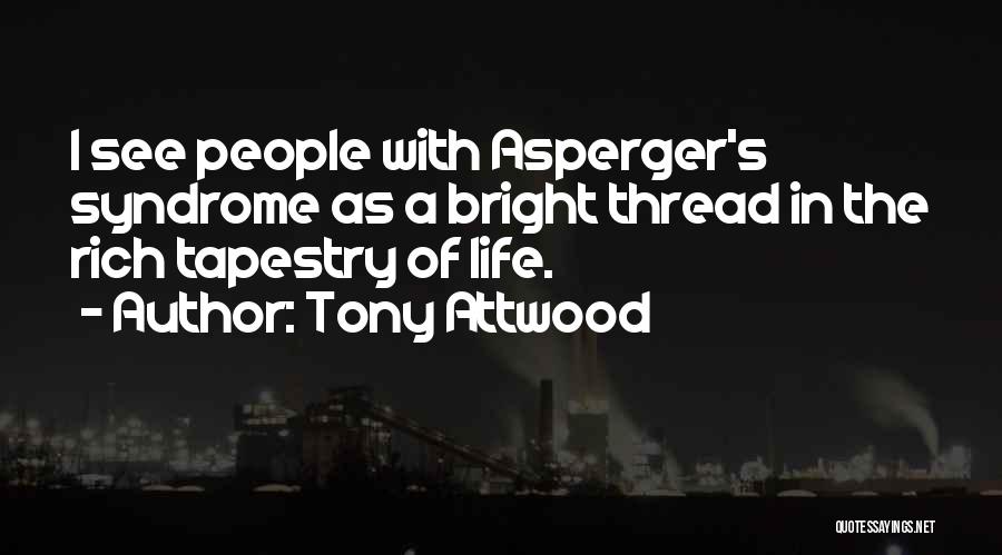 Tony Attwood Quotes 505476