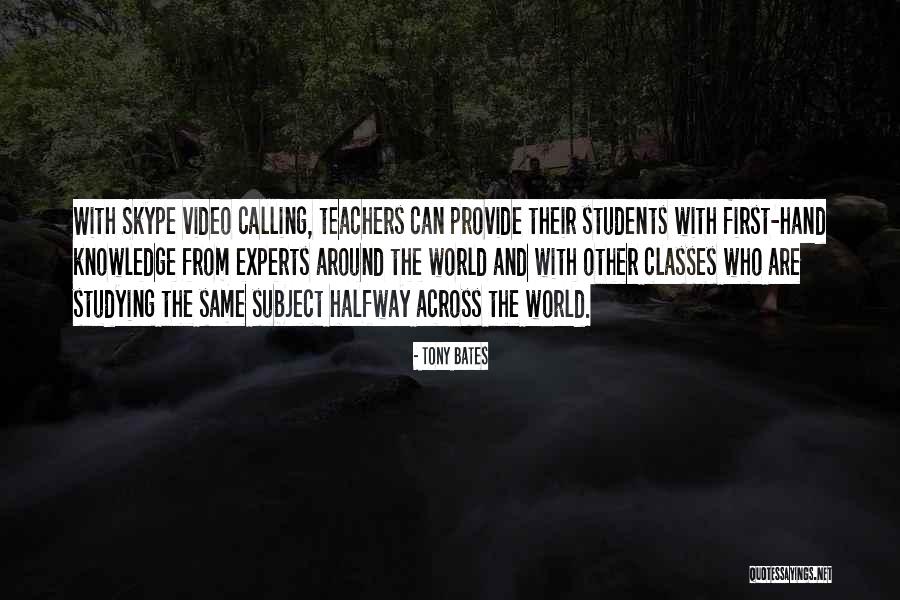 Tony Bates Quotes 1735241 Tony Bates Quotes 1735241