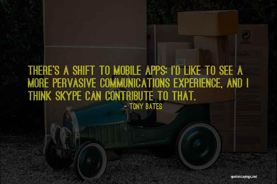 Tony Bates Quotes 1759024 Tony Bates Quotes 1759024