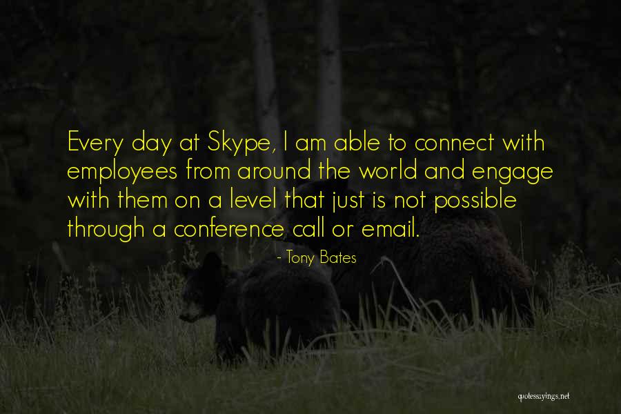 Tony Bates Quotes 2073684